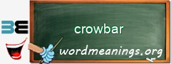 WordMeaning blackboard for crowbar